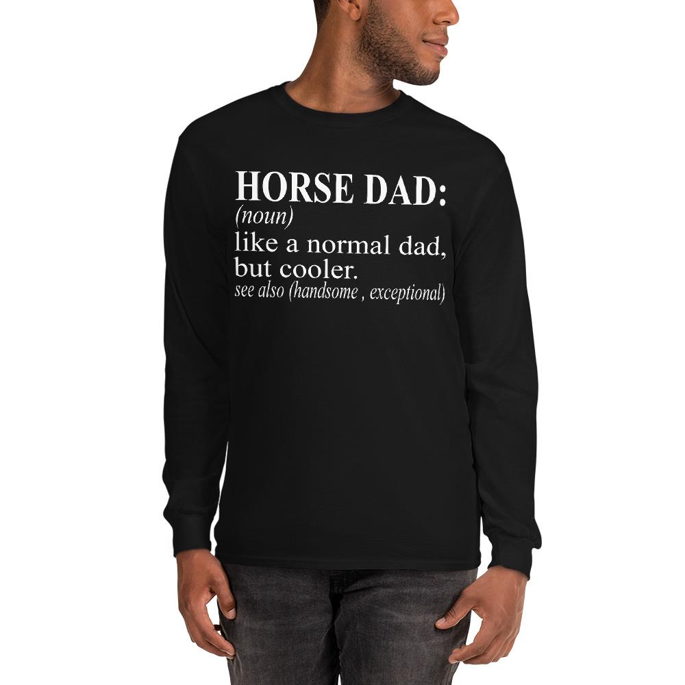 Horse Dad Long Sleeve Shirt